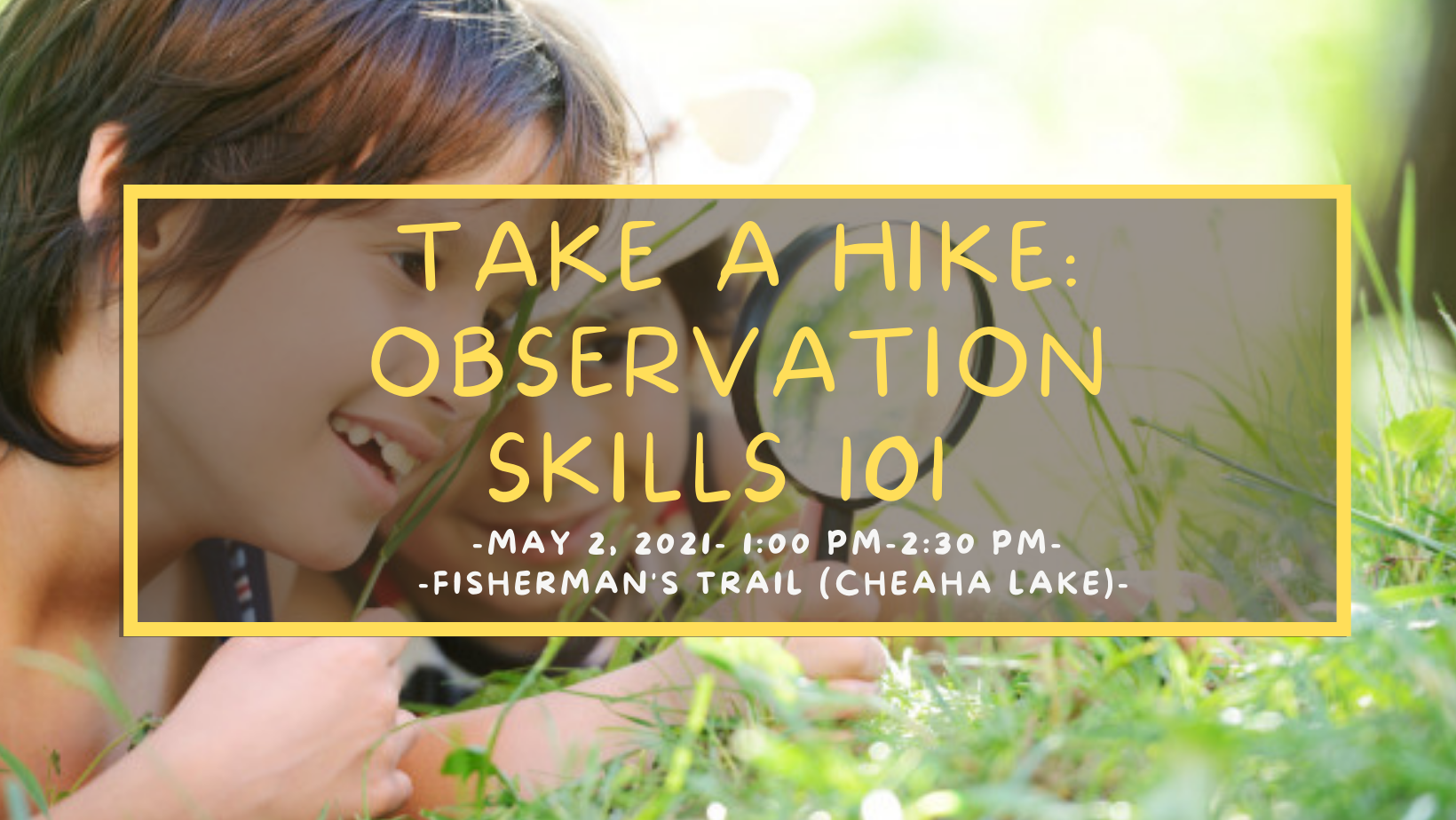 CSP Take a Hike: Observation Skills 101