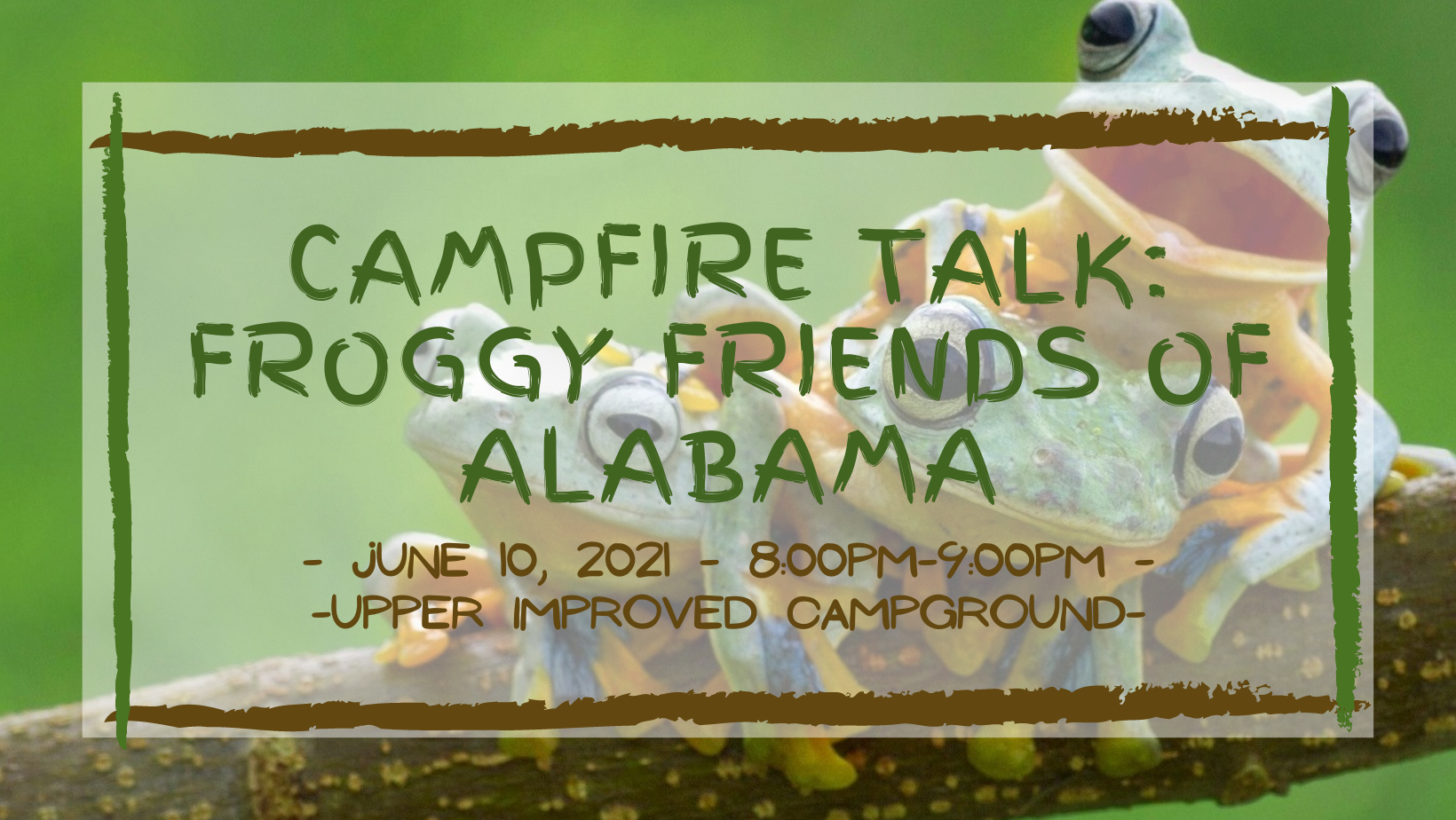 CSP July Campfire Talk: Froggy Friends of Alabama