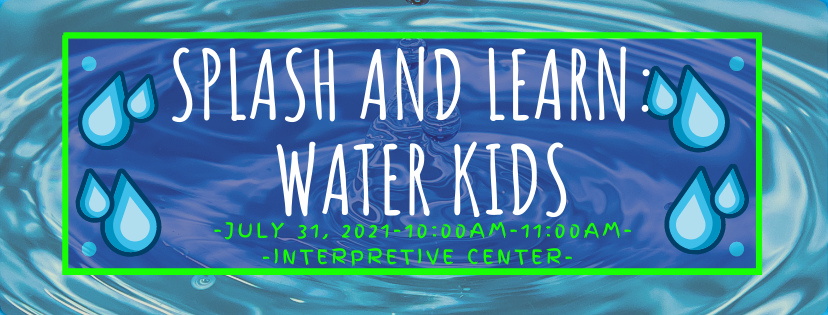 CSP July Splash and Learn: Water Kids