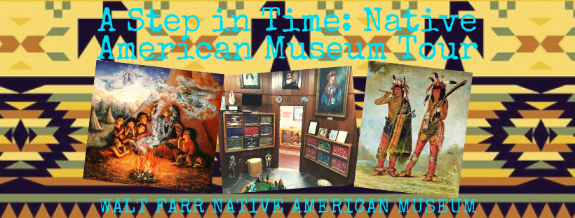 A Step in Time: Native American Museum Tour
