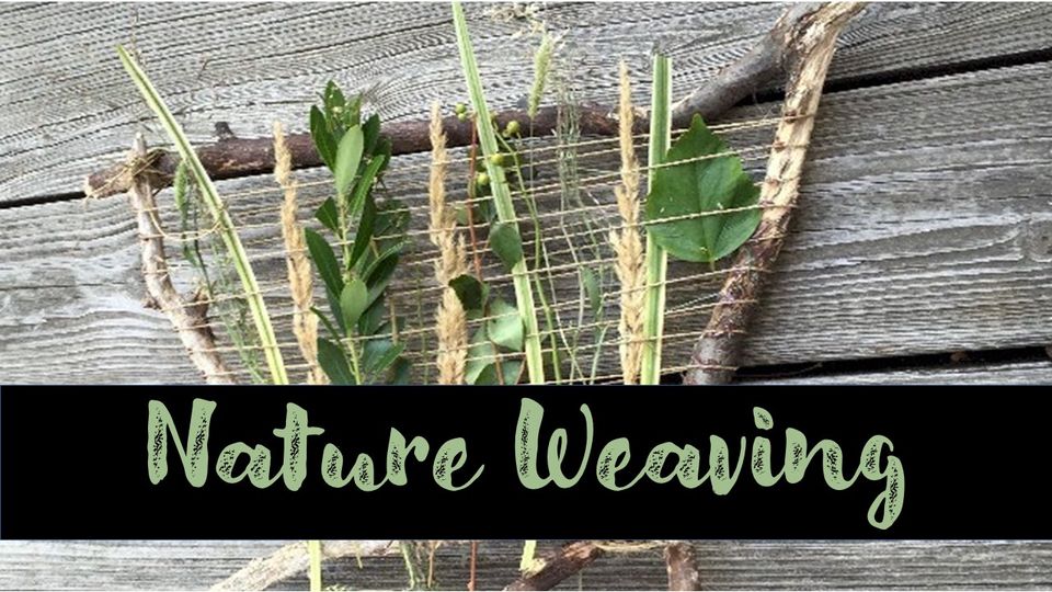 nature weaving