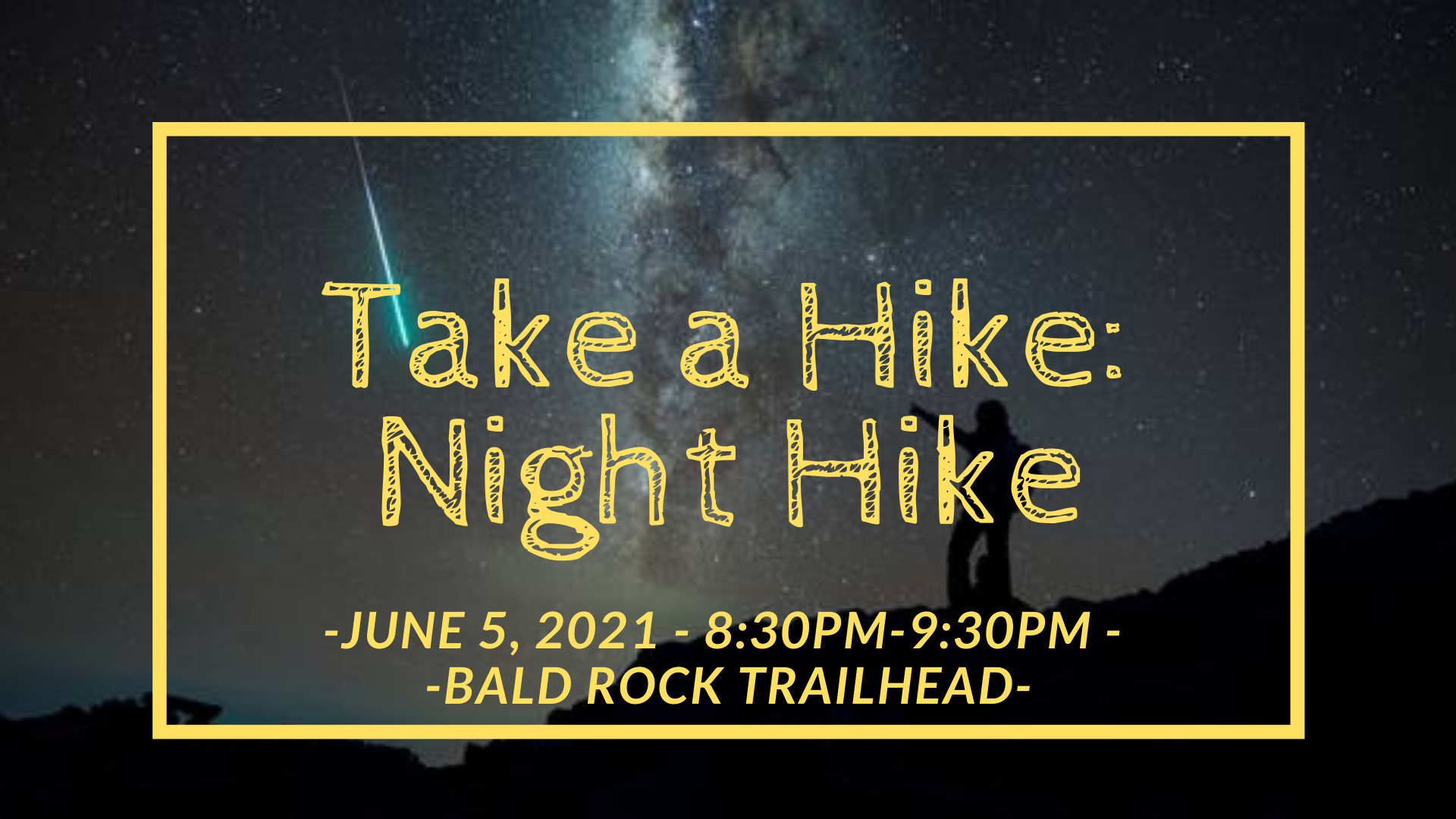 CSP Night Hike June 2021b