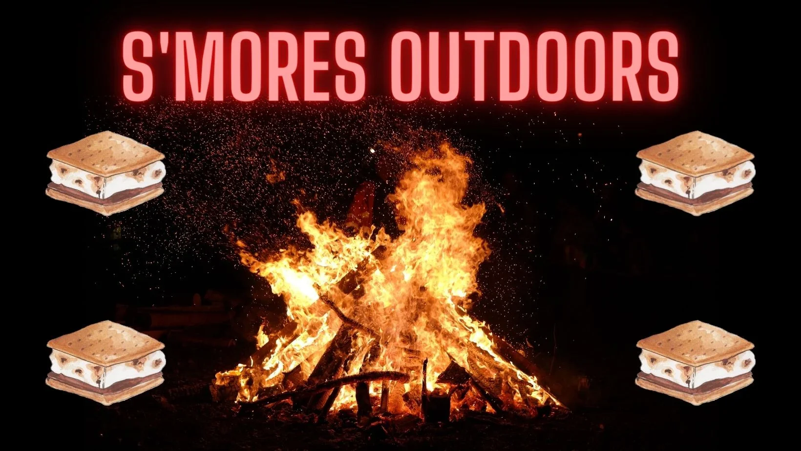 S'mores Outdoors