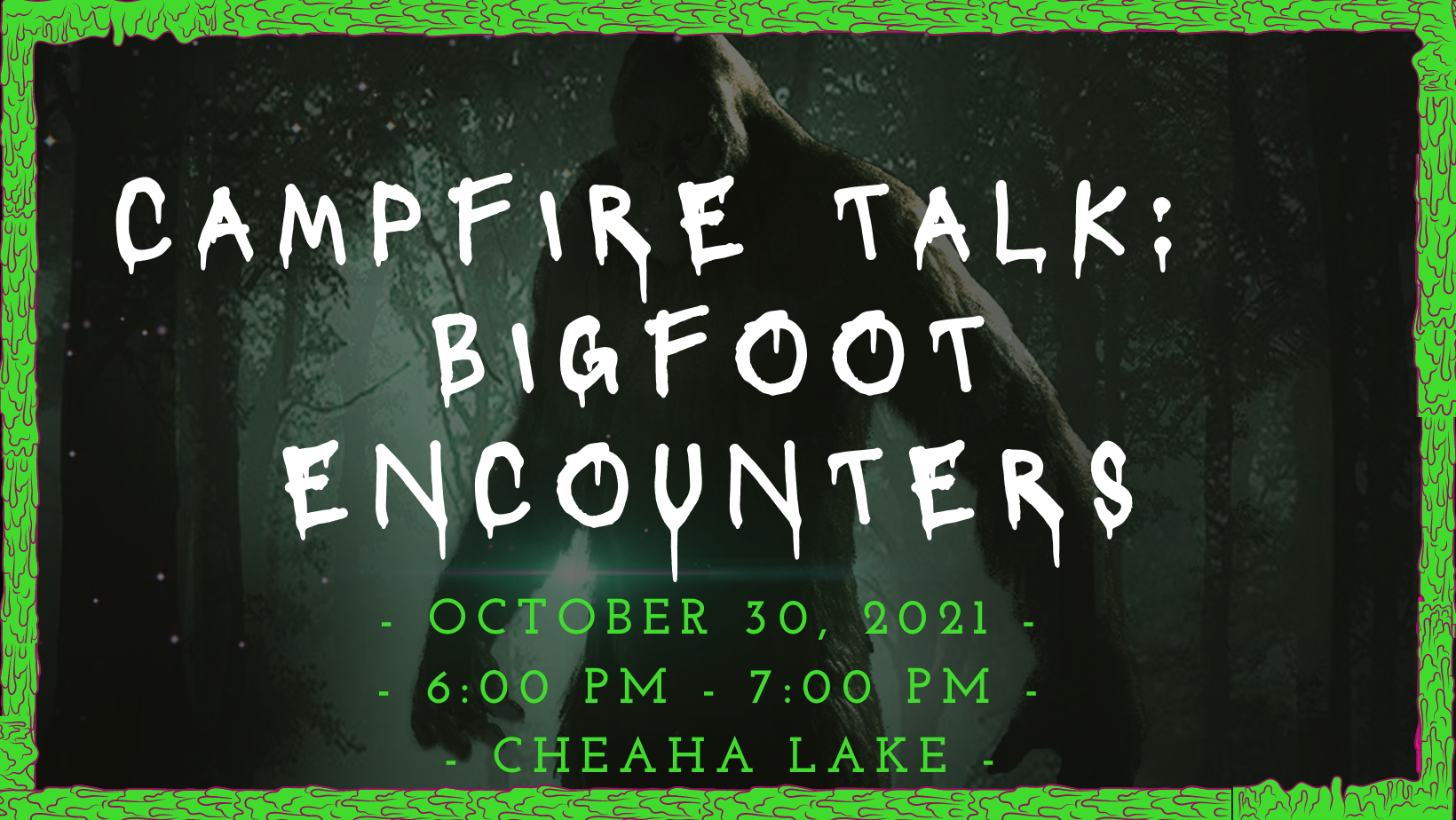 CSP 2021 Campfire Talk: Bigfoot Encounters