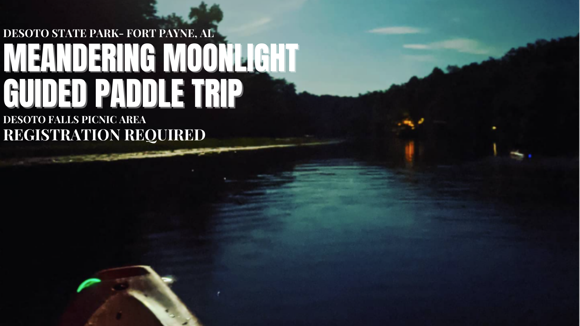 DSP Meandering Moonlight Guided Paddle Trip