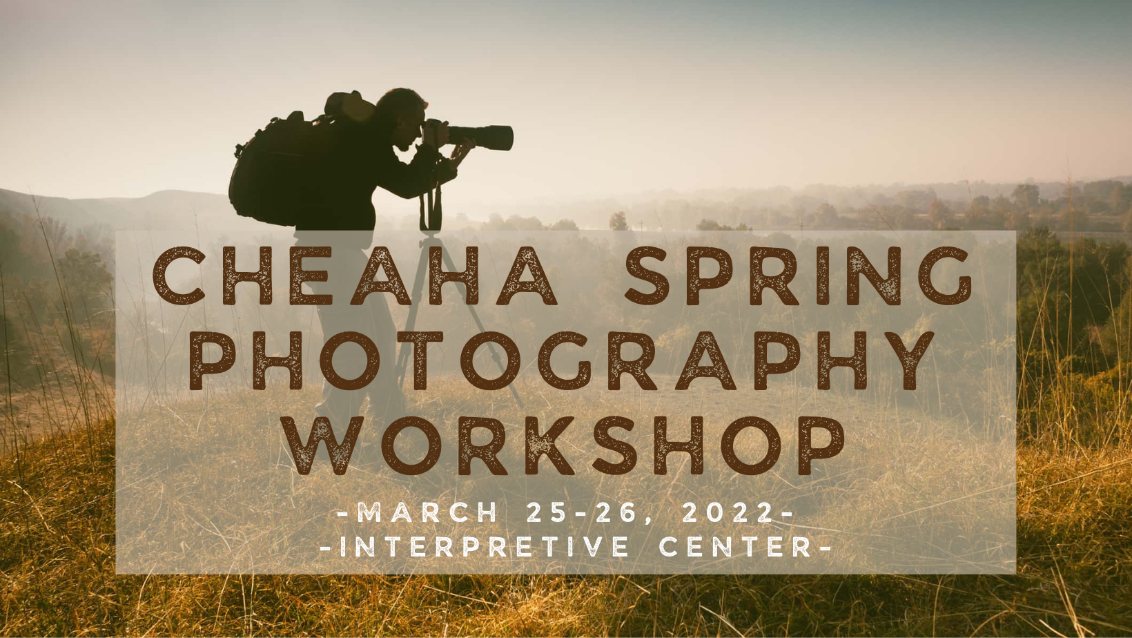 CSP 2022 Cheaha Spring Photography Workshop