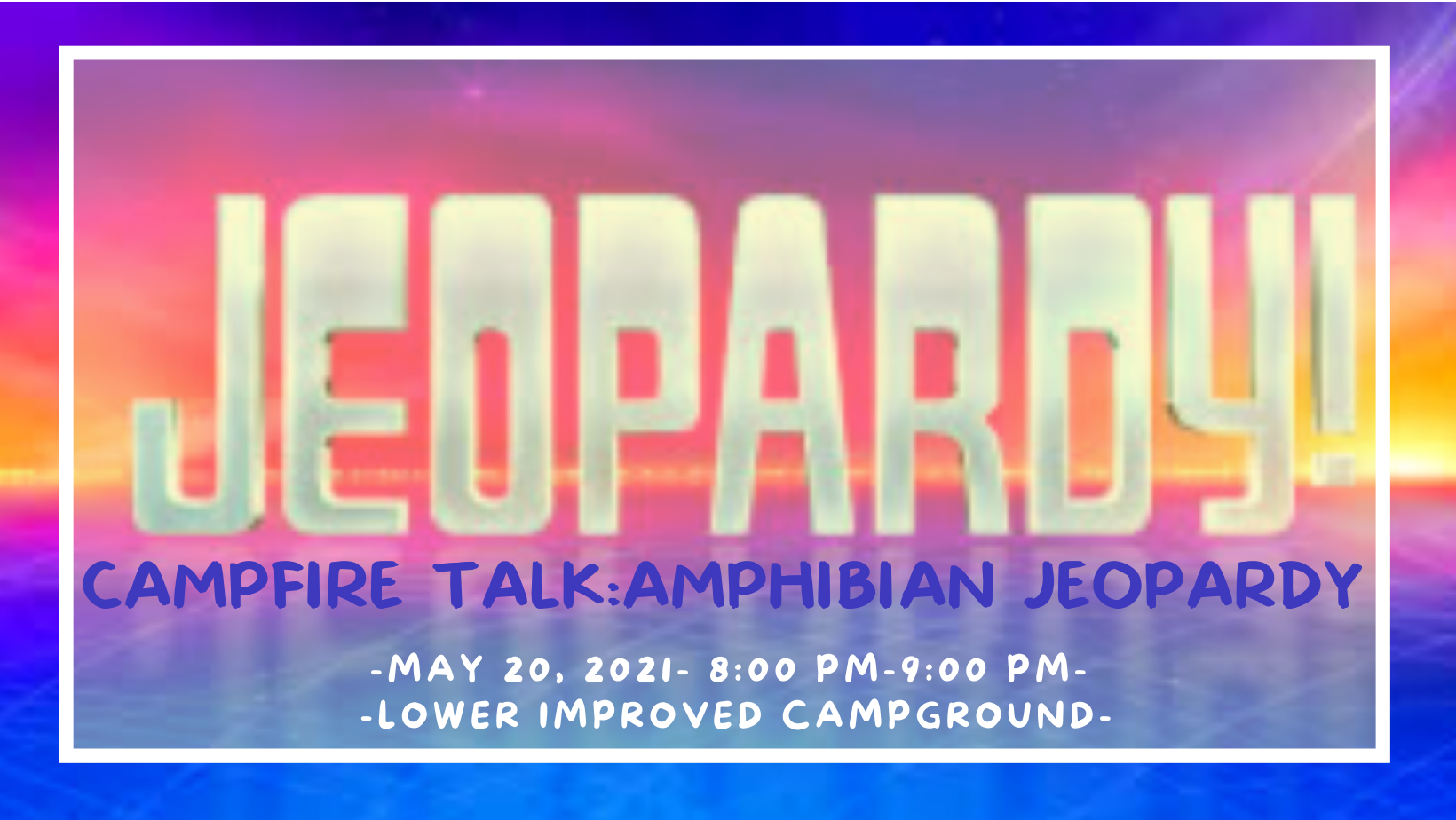 Campfire Talk: Amphibian Jeopardy
