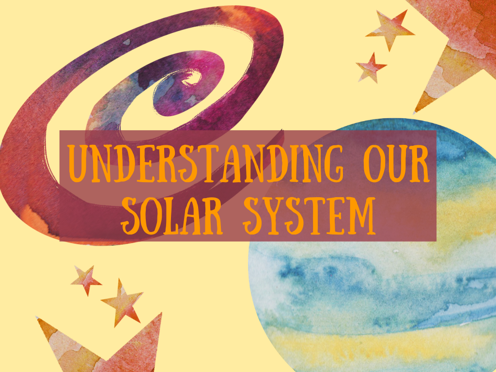 Understanding our Solar System Program at GSP