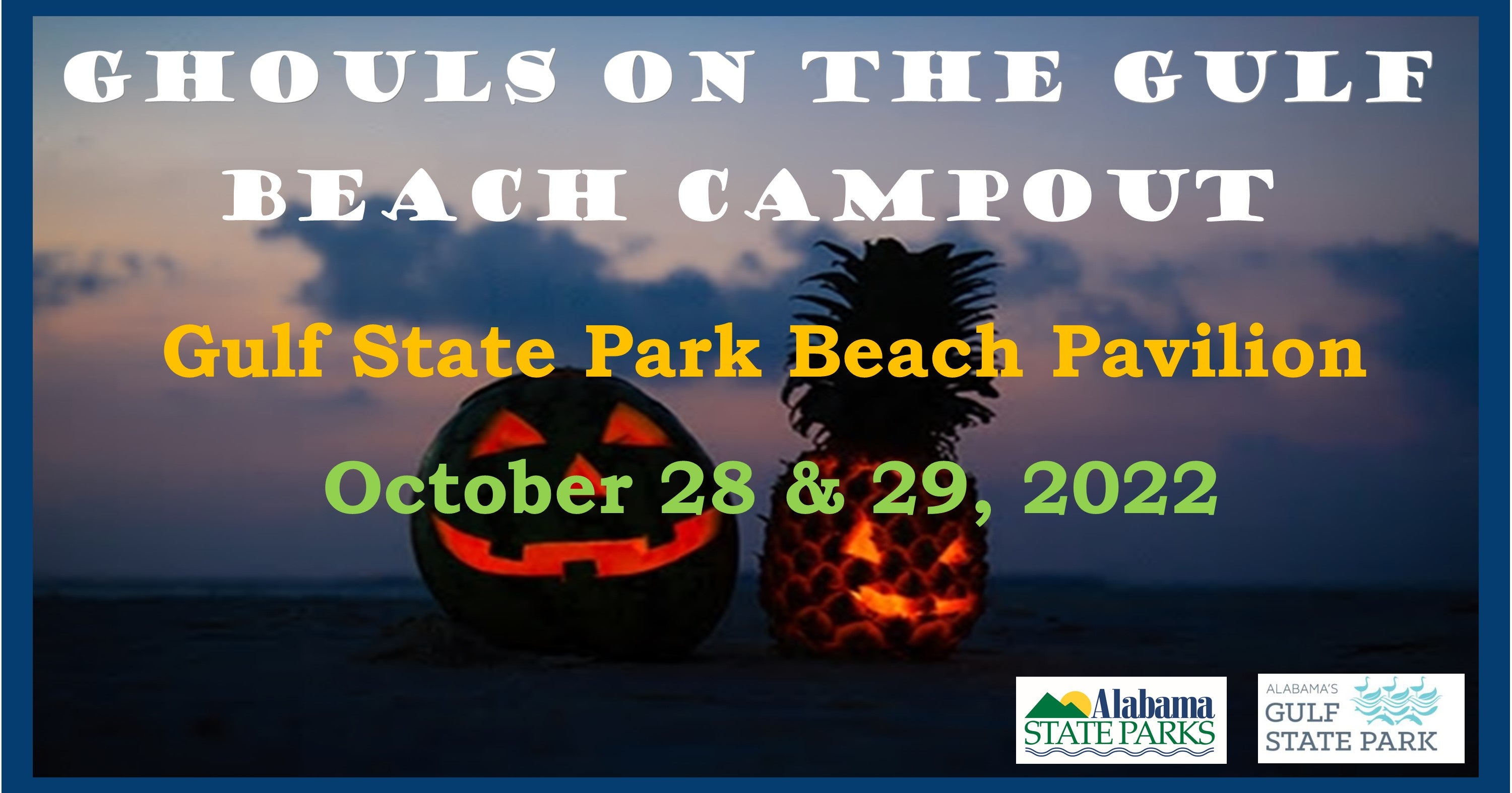 Ghouls on the Gulf Campout 2022