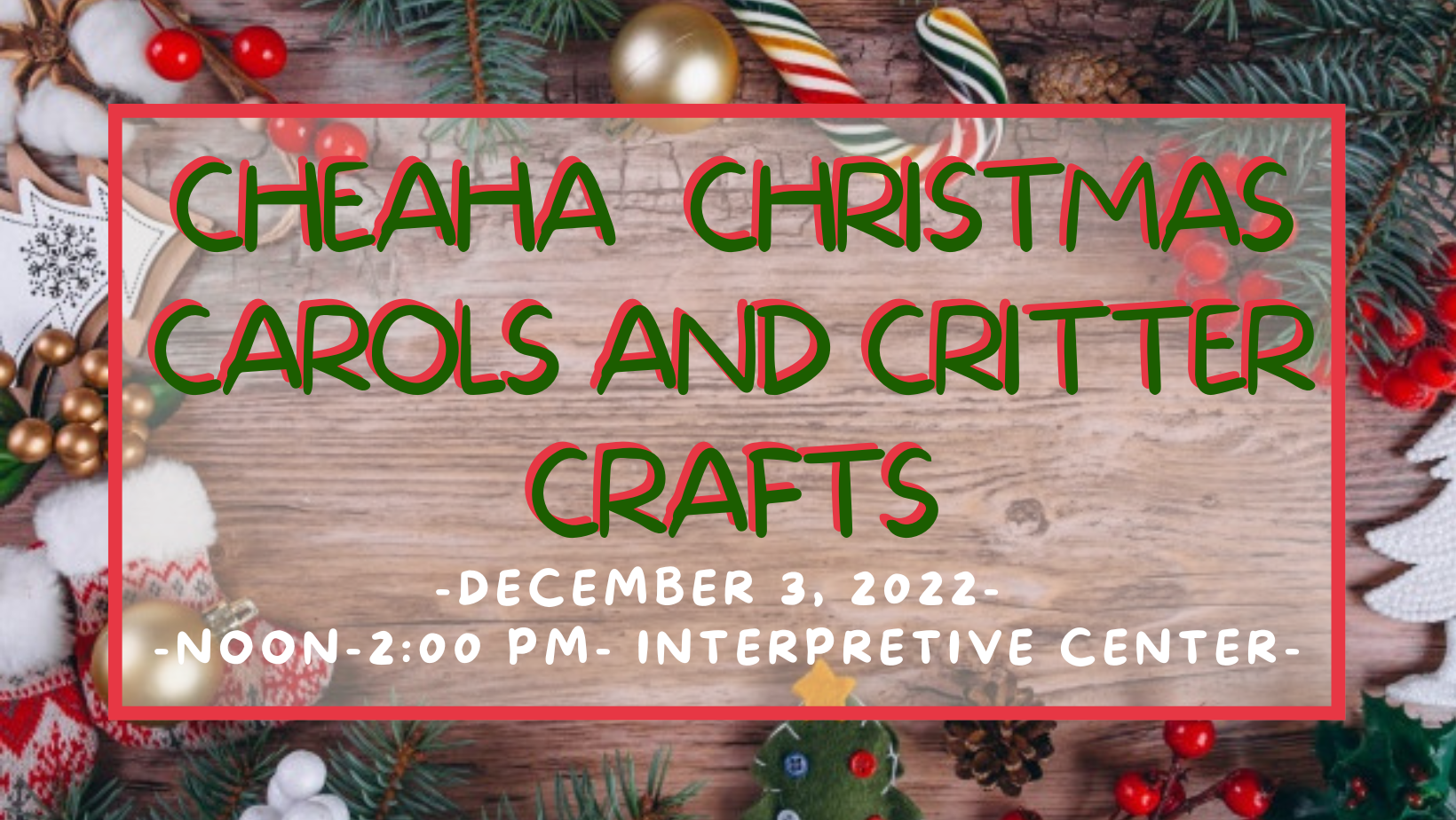 Cheaha Christmas Carols and Critter Crafts