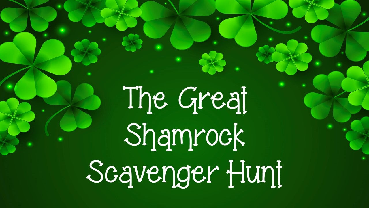 The Great Shamrock Scavenger Hunt