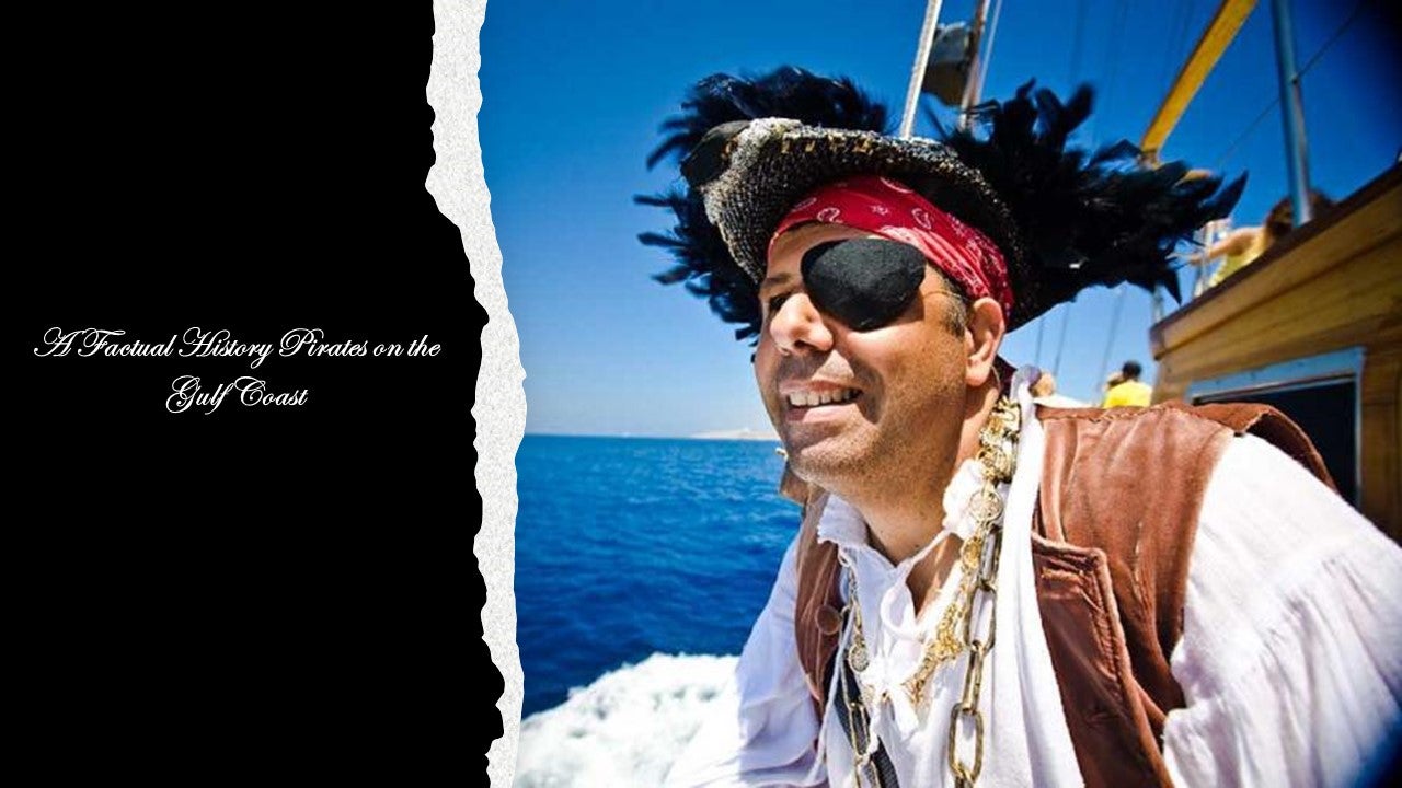 Pirates on the Gulf Coast 