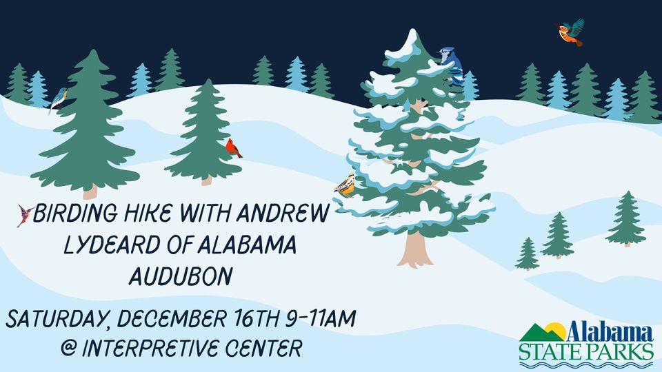 Birding Hike with Andrew Lydeard of Alabama Audubon