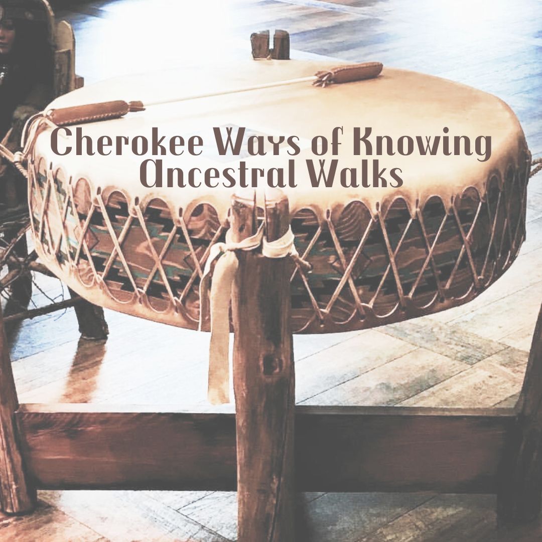 DSP Cherokee Ways of Knowing