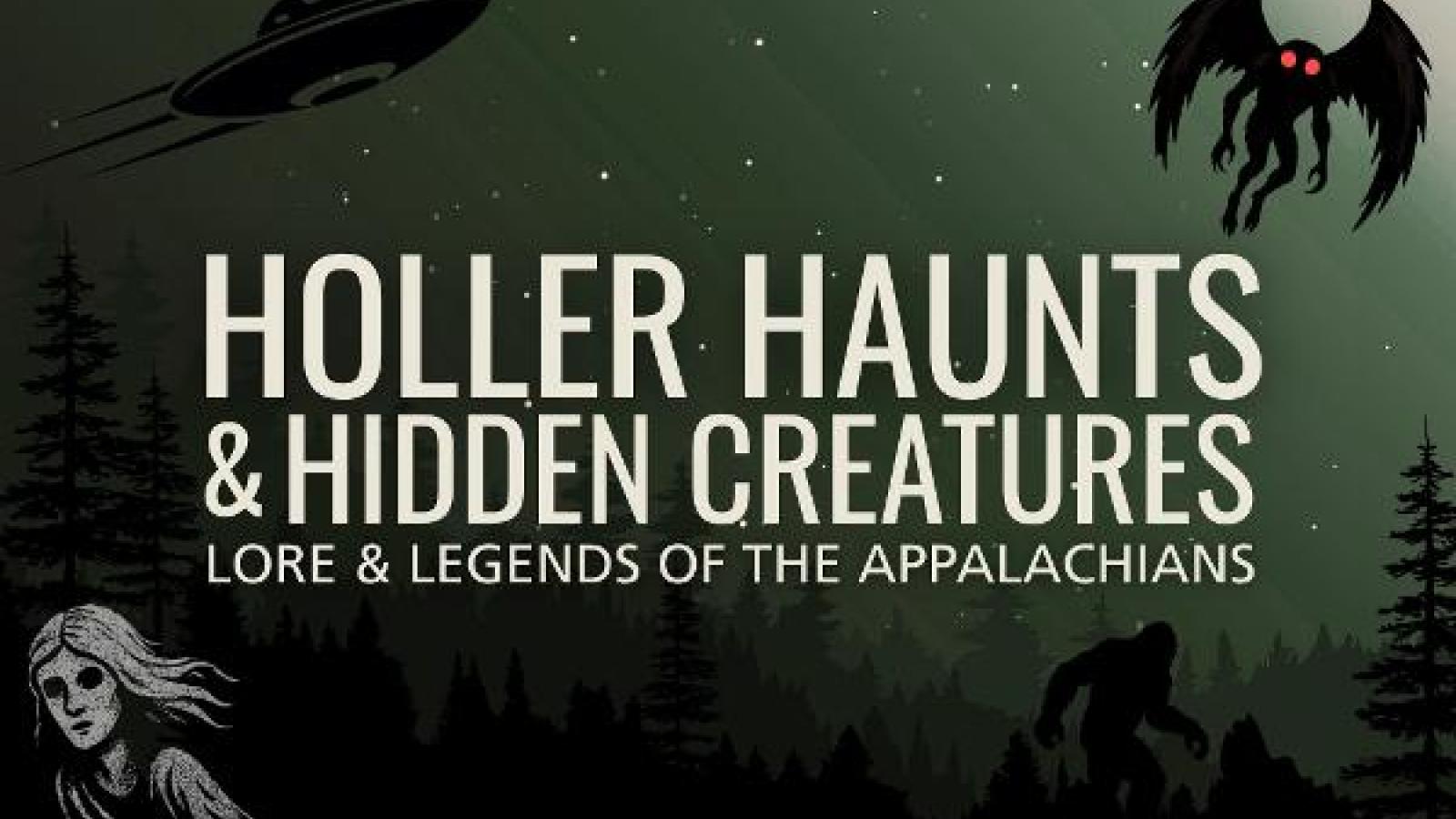 Holler Haunts & Hidden Creatures: Lore and Legends of the Appalachian at Oak Mountain State Park